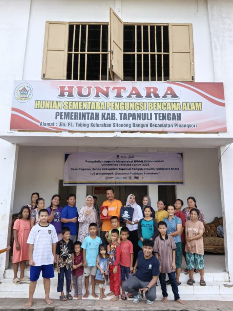 Menjangkau yang Tak Terjangkau : Universitas Terbuka Hadir di Tapanuli Tengah melalui Kegiatan Pengabdian kepada Masyarakat (PkM) Skema Kebencanaan Tahun 2026